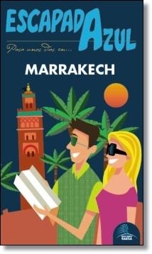 MARRAKECH 2014 (ESCAPADA AZUL) | 9788415847854 | AAVV | Llibreria Drac - Librería de Olot | Comprar libros en catalán y castellano online