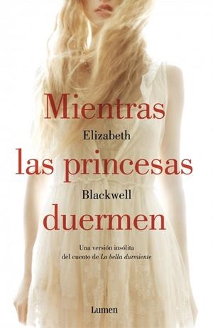 MIENTRAS LAS PRINCESAS DUERMEN | 9788426400512 | BLACKWELL, ELIZABETH | Llibreria Drac - Librería de Olot | Comprar libros en catalán y castellano online