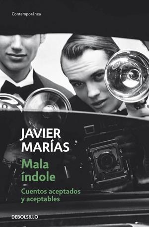 MALA ÍNDOLE | 9788490329931 | MARIAS, JAVIER | Llibreria Drac - Librería de Olot | Comprar libros en catalán y castellano online