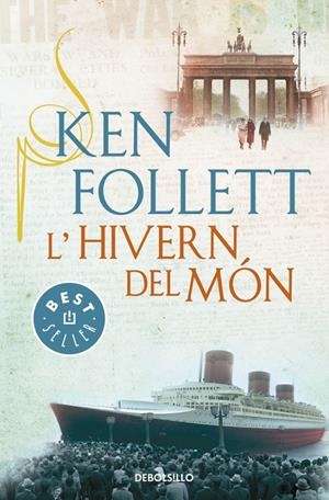 HIVERN DEL MÓN, L' | 9788490328163 | FOLLETT, KEN | Llibreria Drac - Librería de Olot | Comprar libros en catalán y castellano online