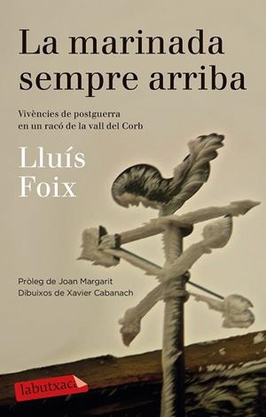 MARINADA SEMPRE ARRIBA, LA | 9788499308500 | FOIX, LLUÍS | Llibreria Drac - Librería de Olot | Comprar libros en catalán y castellano online