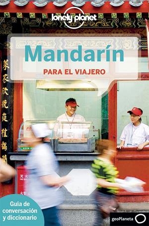 MANDARÍN PARA EL VIAJERO 2014 (LONELY PLANET) | 9788408126447 | AAVV | Llibreria Drac - Librería de Olot | Comprar libros en catalán y castellano online