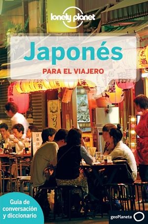 JAPONÉS PARA EL VIAJERO 2014 (LONELY PLANET) | 9788408013266 | AAVV | Llibreria Drac - Librería de Olot | Comprar libros en catalán y castellano online