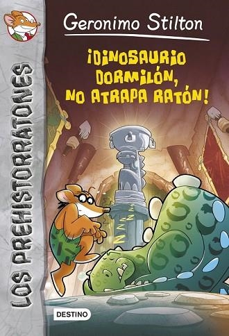 DINOSAURIO DORMILÓN NO ATRAPA RATÓN! | 9788408126164 | STILTON, GERONIMO | Llibreria Drac - Llibreria d'Olot | Comprar llibres en català i castellà online