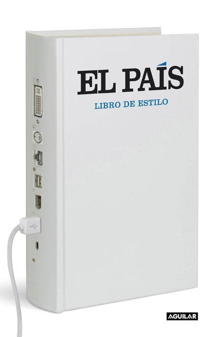 LIBRO DE ESTILO DE EL PAÍS 2014 | 9788403014480 | AAVV | Llibreria Drac - Librería de Olot | Comprar libros en catalán y castellano online