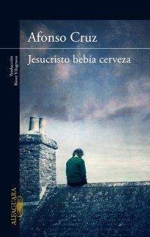 JESUCRISTO BEBIA CERVEZA | 9788420414904 | CRUZ, ALFONSO | Llibreria Drac - Llibreria d'Olot | Comprar llibres en català i castellà online