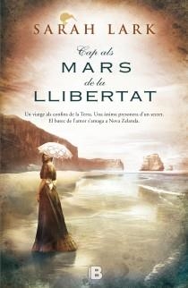 CAP ALS MARS DE LA LLIBERTAT | 9788466654920 | LARK, SARAH | Llibreria Drac - Llibreria d'Olot | Comprar llibres en català i castellà online