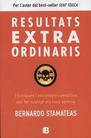 RESULTATS EXTRAORDINARIS | 9788466654890 | STAMATEAS, BERNARDO | Llibreria Drac - Llibreria d'Olot | Comprar llibres en català i castellà online
