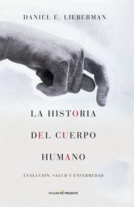HISTORIA DEL CUERPO HUMANO, LA | 9788494212956 | LIEBERMAN, DANIEL E. | Llibreria Drac - Librería de Olot | Comprar libros en catalán y castellano online