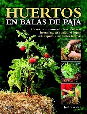 HUERTOS EN BALAS DE PAJA | 9788415317876 | KARSTEN, JOEL | Llibreria Drac - Librería de Olot | Comprar libros en catalán y castellano online