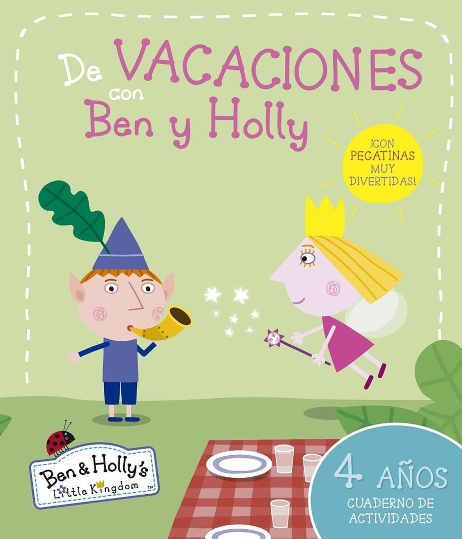 DE VACACIONES CON BEN Y HOLLY (4 AÑOS) | 9788437200668 | Llibreria Drac - Librería de Olot | Comprar libros en catalán y castellano online