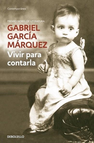 VIVIR PARA CONTARLA | 9788483462058 | GARCIA MARQUEZ,GABRIEL | Llibreria Drac - Librería de Olot | Comprar libros en catalán y castellano online