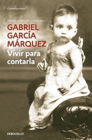 VIVIR PARA CONTARLA | 9788483462058 | GARCIA MARQUEZ,GABRIEL | Llibreria Drac - Librería de Olot | Comprar libros en catalán y castellano online