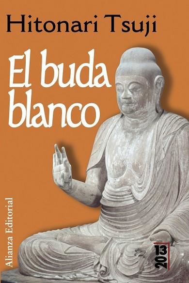 BUDA BLANCO, EL | 9788420679846 | TSUJI, HITONARI | Llibreria Drac - Llibreria d'Olot | Comprar llibres en català i castellà online