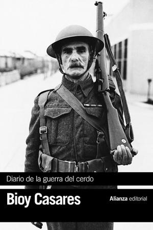 DIARIO DE LA GUERRA DEL CERDO | 9788420687285 | BIOY, ADOLFO | Llibreria Drac - Llibreria d'Olot | Comprar llibres en català i castellà online