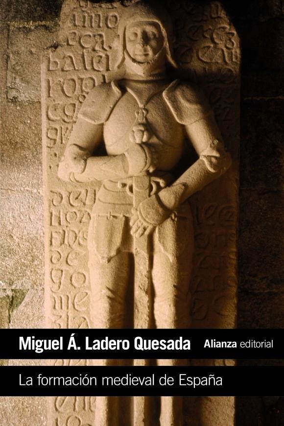 FORMACIÓN MEDIEVAL DE ESPAÑA, LA | 9788420687360 | LADERO, MIGUEL ÁNGEL | Llibreria Drac - Librería de Olot | Comprar libros en catalán y castellano online
