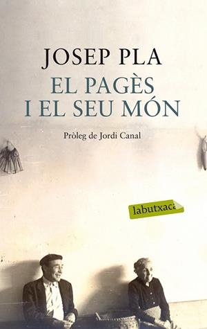 PAGÈS I EL SEU MÓN, EL | 9788499308456 | PLA, JOSEP | Llibreria Drac - Librería de Olot | Comprar libros en catalán y castellano online
