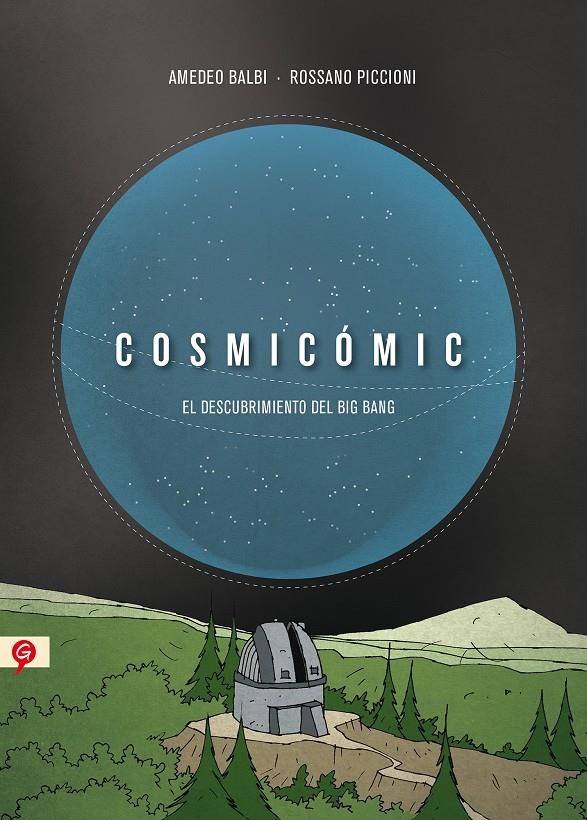 COSMICOMIC | 9788416131068 | BALBI, AMEDEO ; PICCIONI, ROSSANO | Llibreria Drac - Llibreria d'Olot | Comprar llibres en català i castellà online