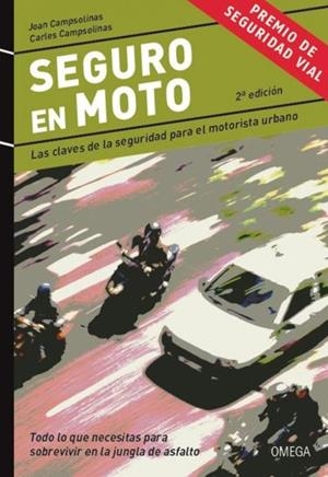SEGURO EN MOTO | 9788428216180 | CAMPSOLINAS, JOAN | Llibreria Drac - Librería de Olot | Comprar libros en catalán y castellano online