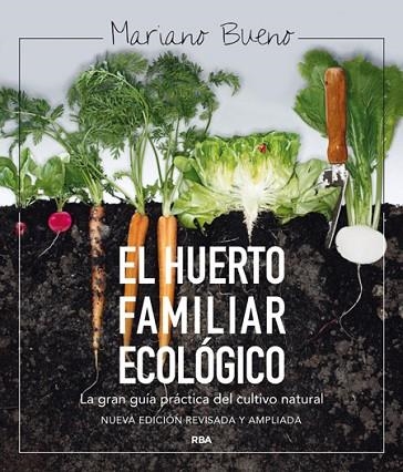 HUERTO FAMILIAR ECOLÓGICO, EL | 9788415541790 | BUENO, MARIANO | Llibreria Drac - Librería de Olot | Comprar libros en catalán y castellano online