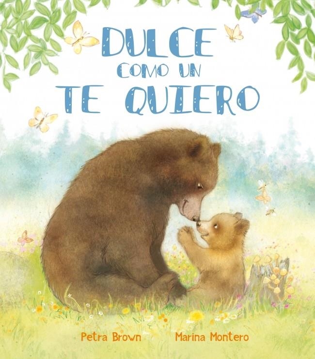 DULCE COMO UN TE QUIERO | 9788448839413 | BROWN, PETRA; MONTERO, MARINA | Llibreria Drac - Llibreria d'Olot | Comprar llibres en català i castellà online
