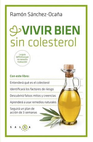 VIVIR BIEN SIN COLESTEROL | 9788415193449 | SÁNCHEZ-OCAÑA, RAMÓN | Llibreria Drac - Librería de Olot | Comprar libros en catalán y castellano online
