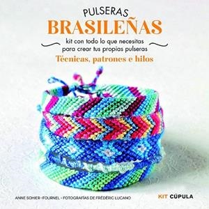 KIT PULSERAS BRASILEÑAS | 9788448018993 | SOHIER-FOURNEL, ANNE | Llibreria Drac - Llibreria d'Olot | Comprar llibres en català i castellà online