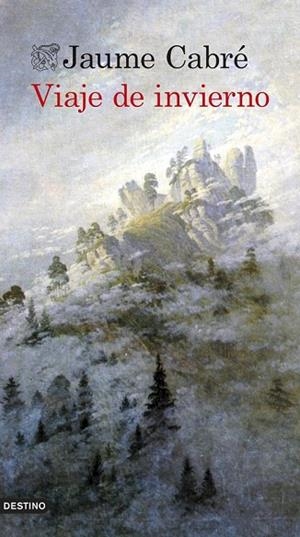 VIAJE DE INVIERNO | 9788423348183 | CABRÉ, JAUME | Llibreria Drac - Llibreria d'Olot | Comprar llibres en català i castellà online
