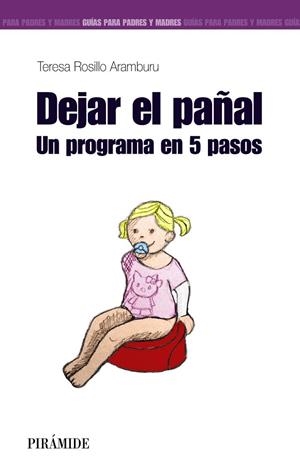 DEJAR EL PAÑAL | 9788436831634 | ROSILLO, TERESA | Llibreria Drac - Librería de Olot | Comprar libros en catalán y castellano online