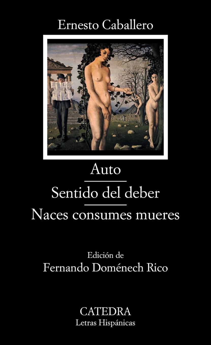 AUTO; SENTIDO DEL DEBER; NACES CONSUMES MUERES | 9788437632803 | CABALLERO, ERNESTO | Llibreria Drac - Librería de Olot | Comprar libros en catalán y castellano online
