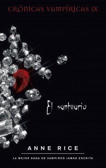SANTUARIO, EL (CRONICAS VAMPIRICAS IX) | 9788498722321 | RICE, ANNE | Llibreria Drac - Librería de Olot | Comprar libros en catalán y castellano online