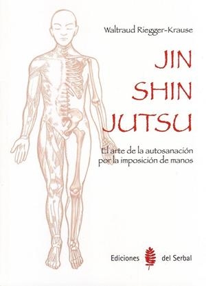 JIN SHIN JUTSU | 9788476287385 | RIEGGER-KRAUSE, WALTRAUD | Llibreria Drac - Librería de Olot | Comprar libros en catalán y castellano online