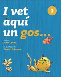 I VET AQUÍ UN GOS LLIBRE DE LECTURA Nº 1 CICLE INFANTIL | 9788447924479 | Llibreria Drac - Llibreria d'Olot | Comprar llibres en català i castellà online