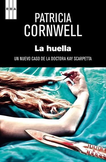 HUELLA, LA | 9788490066553 | CORNWELL, PATRICIA | Llibreria Drac - Llibreria d'Olot | Comprar llibres en català i castellà online