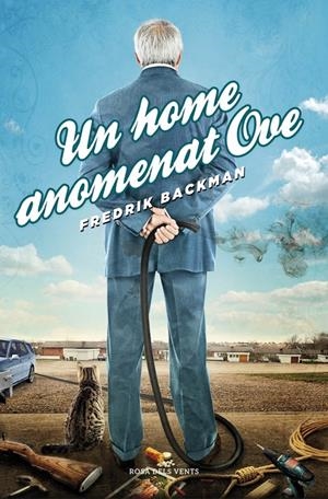 HOME ANOMENAT OVE, UN | 9788415961000 | BACKMAN, FREDRIK | Llibreria Drac - Librería de Olot | Comprar libros en catalán y castellano online