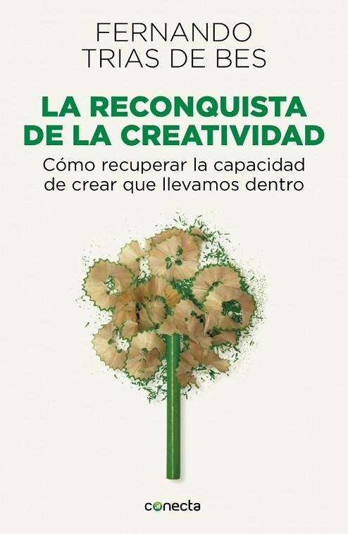 RECONQUISTA DE LA CREATIVIDAD, LA | 9788415431589 | TRIAS, FERNANDO | Llibreria Drac - Librería de Olot | Comprar libros en catalán y castellano online