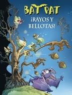 RAYOS Y BELLOTAS! (BAT PAT 30) | 9788490431658 | PAVANELLO, ROBERTO | Llibreria Drac - Llibreria d'Olot | Comprar llibres en català i castellà online