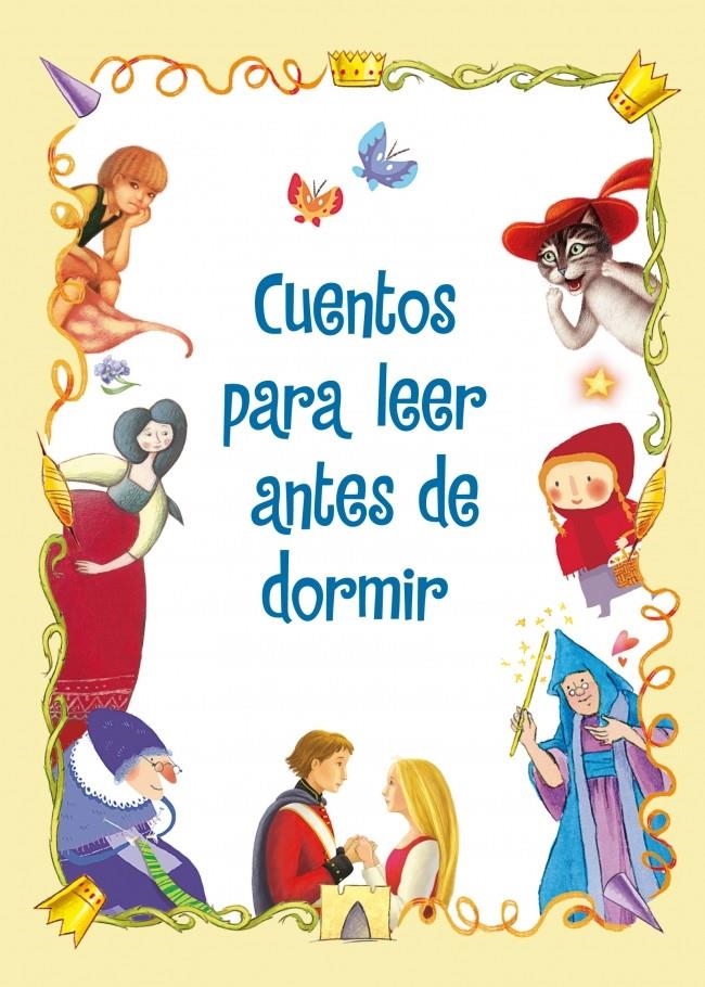 CUENTOS PARA LEER ANTES DE DORMIR | 9788448839406 | AAVV | Llibreria Drac - Librería de Olot | Comprar libros en catalán y castellano online