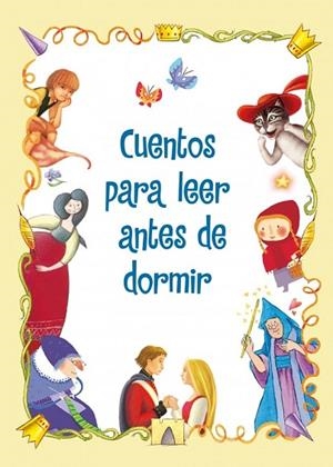 CUENTOS PARA LEER ANTES DE DORMIR | 9788448839406 | AAVV | Llibreria Drac - Librería de Olot | Comprar libros en catalán y castellano online