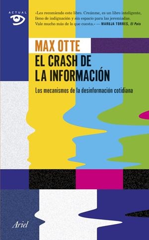 CRASH DE LA INFORMACIÓN, EL | 9788434417939 | OTTE, MAX | Llibreria Drac - Librería de Olot | Comprar libros en catalán y castellano online