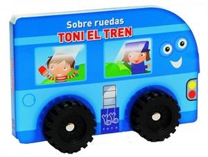 TONI EL TREN | 9788408124115 | AAVV | Llibreria Drac - Librería de Olot | Comprar libros en catalán y castellano online