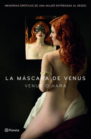 MÁSCARA DE VENUS, LA  | 9788408128311 | O'HARA, VENUS  | Llibreria Drac - Librería de Olot | Comprar libros en catalán y castellano online