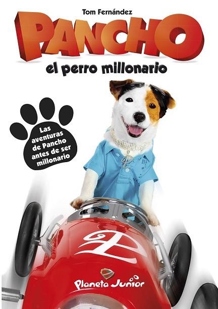 PANCHO, EL PERRO MILLONARIO | 9788408128724 | FERNÁNDEZ, TOM | Llibreria Drac - Librería de Olot | Comprar libros en catalán y castellano online