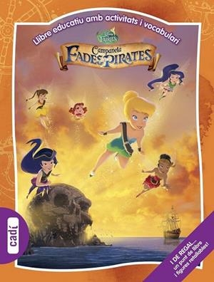 CAMPANETA. FADES I PIRATES. LLIBRE EDUCATIU AMB ACTIVITATS I VOCABULARI | 9788447461608 | AAVV | Llibreria Drac - Librería de Olot | Comprar libros en catalán y castellano online