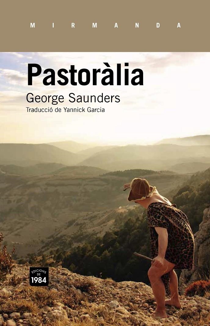 PASTORÀLIA | 9788415835332 | SAUNDERS, GEORGE | Llibreria Drac - Llibreria d'Olot | Comprar llibres en català i castellà online