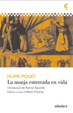 MONJA ENTERRADA EN VIDA, LA | 9788492405770 | PIQUET, JAUME | Llibreria Drac - Librería de Olot | Comprar libros en catalán y castellano online