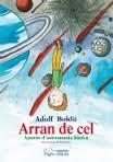 ARRAN DE CEL | 9788499754888 | BOLDÚ, ADOLF | Llibreria Drac - Librería de Olot | Comprar libros en catalán y castellano online