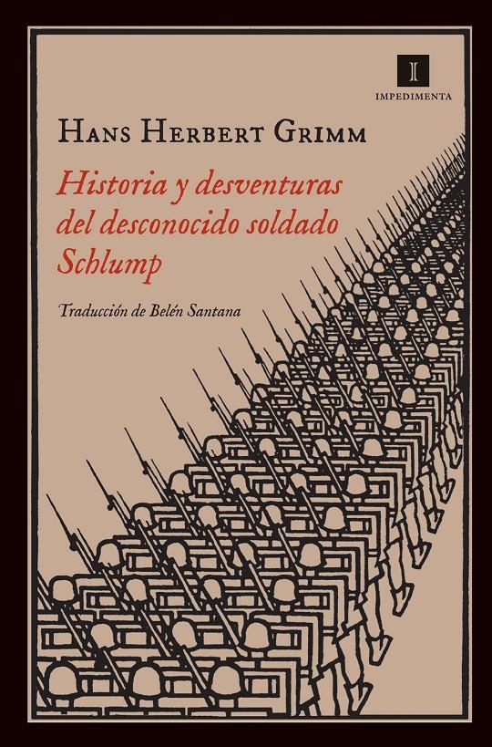 HISTORIA Y DESVENTURAS DEL DESCONOCIDO SOLDADO SCHLUMP | 9788415979142 | GRIMM, HANS HERBERT | Llibreria Drac - Llibreria d'Olot | Comprar llibres en català i castellà online