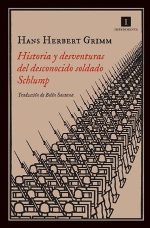 HISTORIA Y DESVENTURAS DEL DESCONOCIDO SOLDADO SCHLUMP | 9788415979142 | GRIMM, HANS HERBERT | Llibreria Drac - Llibreria d'Olot | Comprar llibres en català i castellà online