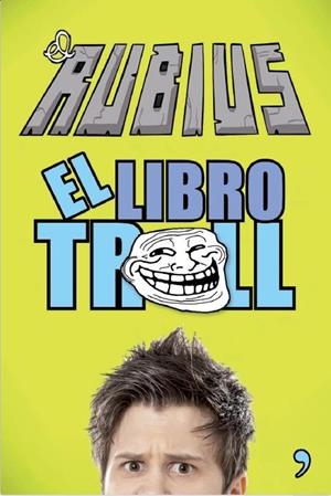 LIBRO TROLL, EL | 9788499983196 | EL RUBIUS | Llibreria Drac - Librería de Olot | Comprar libros en catalán y castellano online